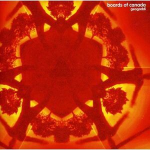 Boards of Canada - Geogaddi  CD